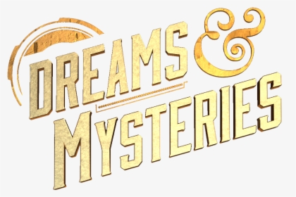 Dreams & Mysteries - Dreams & Mysteries Season 4, HD Png Download, Transparent PNG