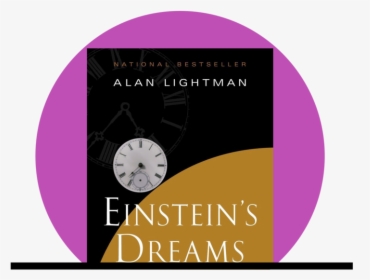 Einstein S Dreams , Png Download - Circle, Transparent Png, Transparent PNG