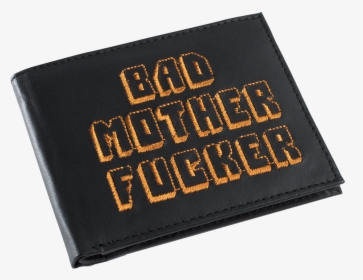 Black/orange Embroidered Bad Mother Fucker Leather - Wallaet Says Bad Motherfucker, HD Png Download, Transparent PNG