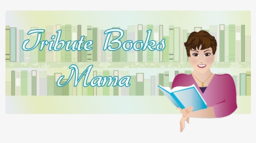 Tribute Books Mama - Cartoon, HD Png Download, Transparent PNG