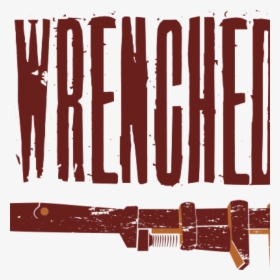 Wrenched Word, HD Png Download, Transparent PNG