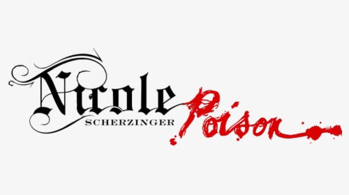 Poison Logo - Nicole Scherzinger Don T Hold, HD Png Download, Transparent PNG