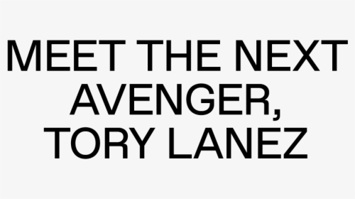 Meet The Next Avenger, Tory Lanez - Monochrome, HD Png Download, Transparent PNG
