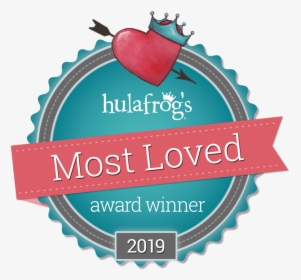 Hulafrogs Most Loved Badge Winner 2019 - Hulafrog Most Loved Awards, HD Png Download, Transparent PNG