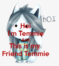 Hoi I M Temmie And This Is My Friend Temmie - Poster, HD Png Download, Transparent PNG