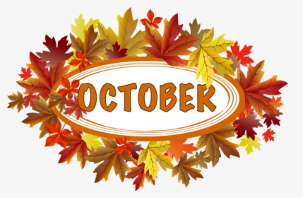 Picture Of The Word October Surrounded By Leaves - October Clipart, HD Png Download, Transparent PNG