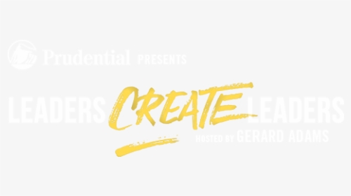 Leaders Create Leaders - Calligraphy, HD Png Download, Transparent PNG