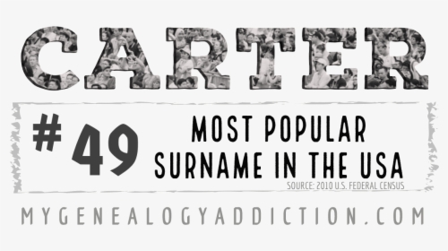 Carter, Ranked 49th Among The Most Common Surnames - Monochrome, HD Png Download, Transparent PNG