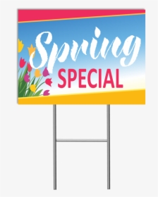Spring Special Yard Sign - Spring Special Sign, HD Png Download, Transparent PNG