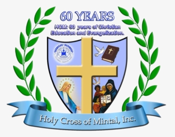 60yearsedited - Holy Cross Of Mintal High School, HD Png Download, Transparent PNG
