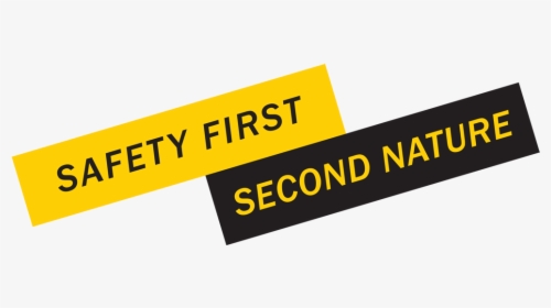 Safety First Second Nature, HD Png Download, Transparent PNG