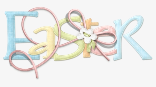 Clipart Easter Text - Transparent Background Easter Transparent, HD Png Download, Transparent PNG