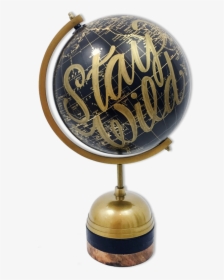 Stay Wild - Globe, HD Png Download, Transparent PNG