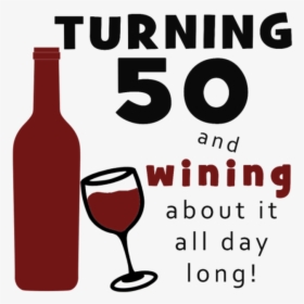 Clip Art 50th Birthday Pictures - Happy 50th Birthday Wine, HD Png Download, Transparent PNG
