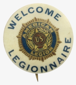 American Legion Welcome Club Button Museum - Badge, HD Png Download, Transparent PNG