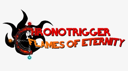 Chrono Trigger Flames Of Eternity Clear Logo , Png - Graphic Design, Transparent Png, Transparent PNG