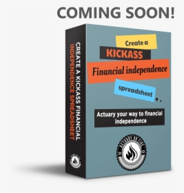Coming Soon Create A Kickass Financial Independence - Book Cover, HD Png Download, Transparent PNG