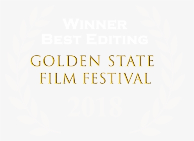 Golden State Ff 2018 Winner Best Editing - Graphic Design, HD Png Download, Transparent PNG
