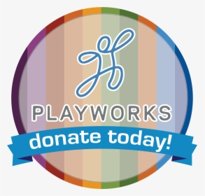 Playworks Donation Button - Graphic Design, HD Png Download, Transparent PNG