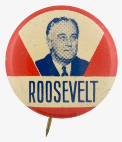 Franklin D Roosevelt Political Button Museum - Plus Belle La Vie Ligo, HD Png Download, Transparent PNG