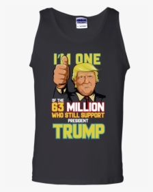 I M One Of The 63 Million Who Still Support President - Active Tank, HD Png Download, Transparent PNG