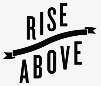 Rise Above Restaurant - Will Rise Rise Above, HD Png Download, Transparent PNG