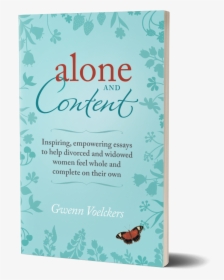 Alone And Content Book - Cant Women Live Alone, HD Png Download, Transparent PNG