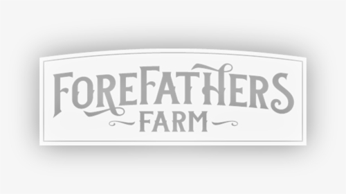 Forefathers Farm - Calligraphy, HD Png Download, Transparent PNG