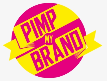 Pimp My Brand, Logo, Graphism, Communication, Branding, - Pimp My Brand Logo, HD Png Download, Transparent PNG