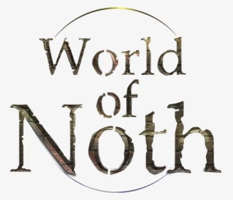 World Of Noth - Calligraphy, HD Png Download, Transparent PNG