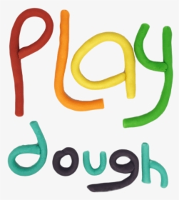 The Words Play Dough Spelled In Rainbow Colored Home - Illustration, HD Png Download, Transparent PNG