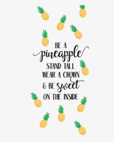 Pineapple Wallpaper Quotes, HD Png Download, Transparent PNG