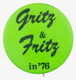 Grits And Fritz In 76 Bright Green Political Button - Postcard Front And Back, HD Png Download, Transparent PNG