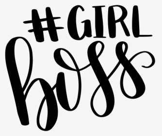 Hand Lettered Girl Boss Print Cut File - Girl Boss, HD Png Download, Transparent PNG