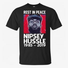 Rest In Peace Nipsey Hussle 1985 2019 Shirt - Super Papa Et Beau Papa, HD Png Download, Transparent PNG