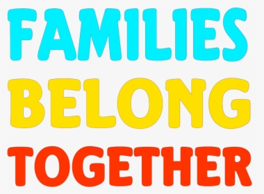 #family #belongtogether #together #families #words - Graphics, HD Png Download, Transparent PNG