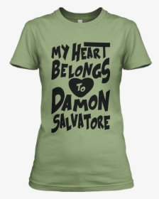 My Heart Belongs To Damon Salvatore - Active Shirt, HD Png Download, Transparent PNG