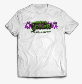 S4distic Joker White Tee - Active Shirt, HD Png Download, Transparent PNG