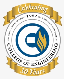 Famu Fsu College Of Engineering 30th Anniversary Logo, HD Png Download, Transparent PNG
