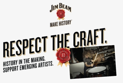 Make History Jim Beam - Jim Beam, HD Png Download, Transparent PNG