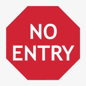 No Entry Symbol Png Free Image - Stop Sign, Transparent Png, Transparent PNG