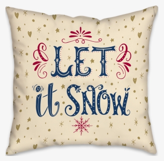 Let It Snow - Cushion, HD Png Download, Transparent PNG