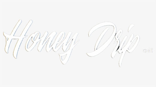 Honey Drip Oil - Calligraphy, HD Png Download, Transparent PNG