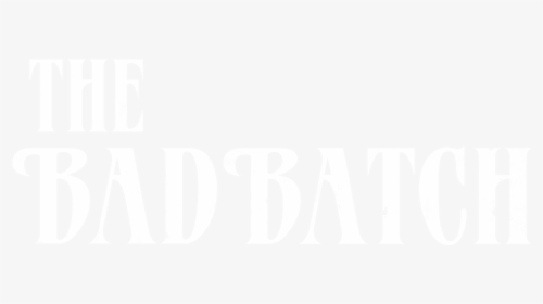 The Bad Batch - Poster, HD Png Download, Transparent PNG