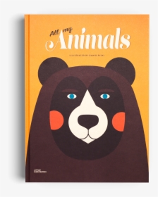 All My Animals Little Gestalten Kids Book   Class - All My Animals Book, HD Png Download, Transparent PNG