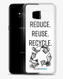 Reduce - Reuse - Recycle - Samsung Phone Case , Png - Iphone, Transparent Png, Transparent PNG
