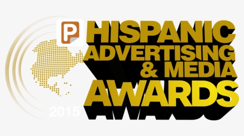 Hispanic Advertising And Media Awards, HD Png Download, Transparent PNG