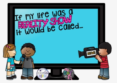 Tv Shows Clipart Reality Tv - Your Life Is A Reality Show, HD Png Download, Transparent PNG