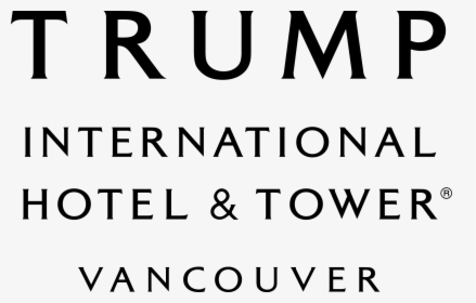 Trump International Hotel And Tower Vancouver - Trump Hotel Vancouver Png, Transparent Png, Transparent PNG