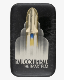 Hail Columbia Entertainment Button Museum - Emblem, HD Png Download, Transparent PNG
